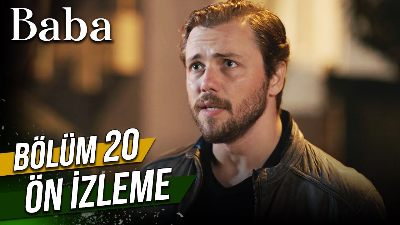 Baba 20. Bölüm Ön İzleme
