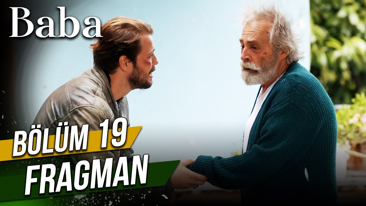 Baba 19. Bölüm Fragman