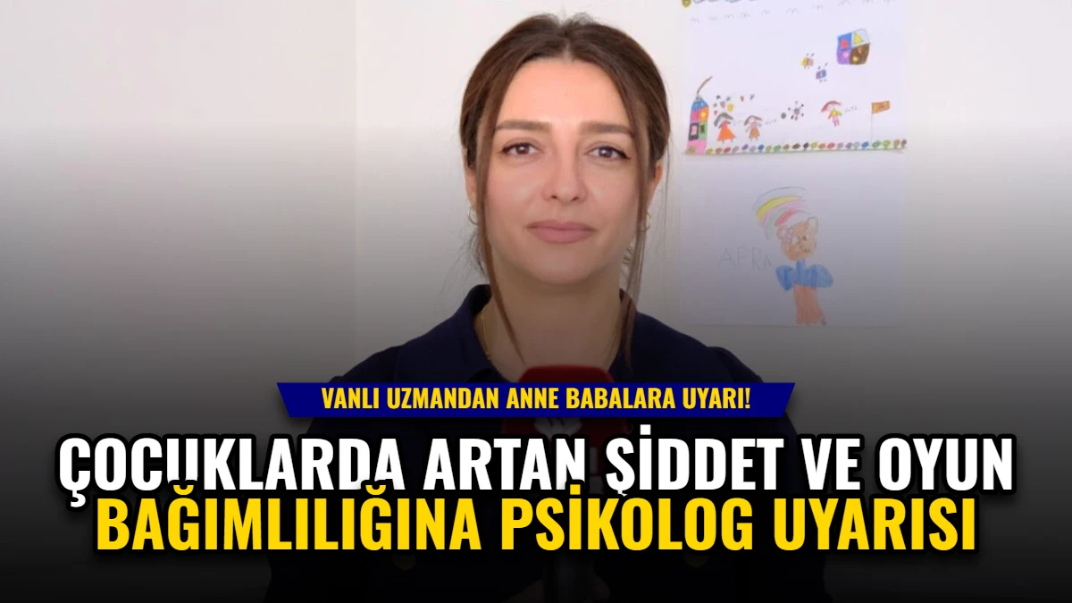 Çocuklarda Artan Şiddet ve Oyun Bağımlılığına Psikolog Uyarısı