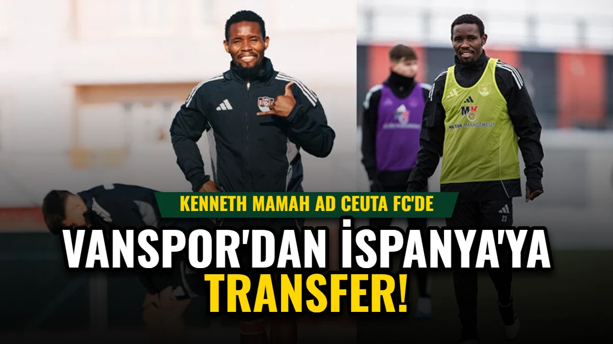 Vanspor'dan İspanya'ya Transfer: Kenneth Mamah AD Ceuta FC'de